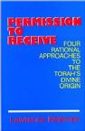 Permission to Receive : Four Rational Approaches to the Torah's Divine Origin